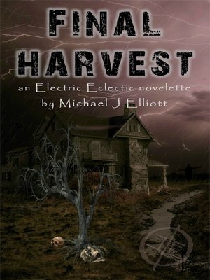 cover image of Final Harvest-An Electric Eclectic Book